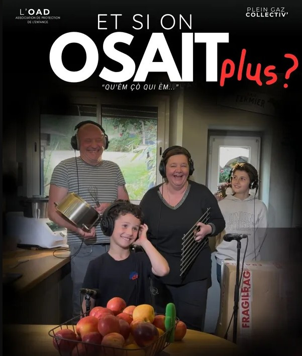 Et si on osait plus
